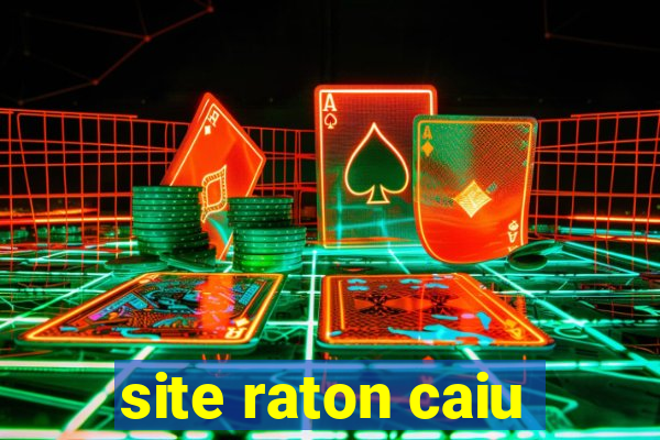 site raton caiu